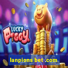 lanpions bet .com